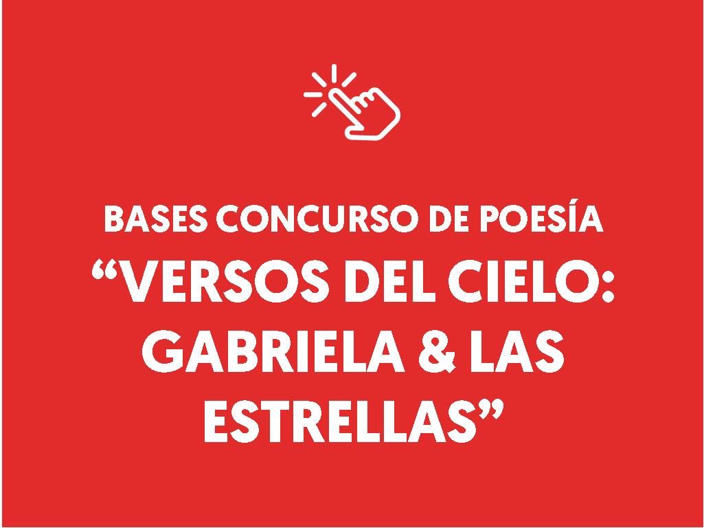 Bases concurso " Versos del cielo: Gabriela & las estrellas"