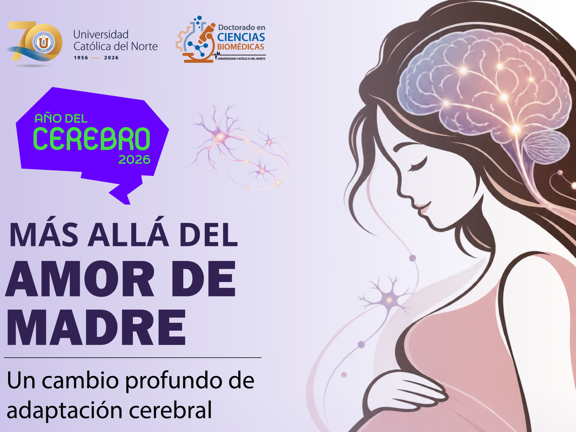 Charla “Más allá del amor de madre: un cambio profundo de adaptación cerebral"