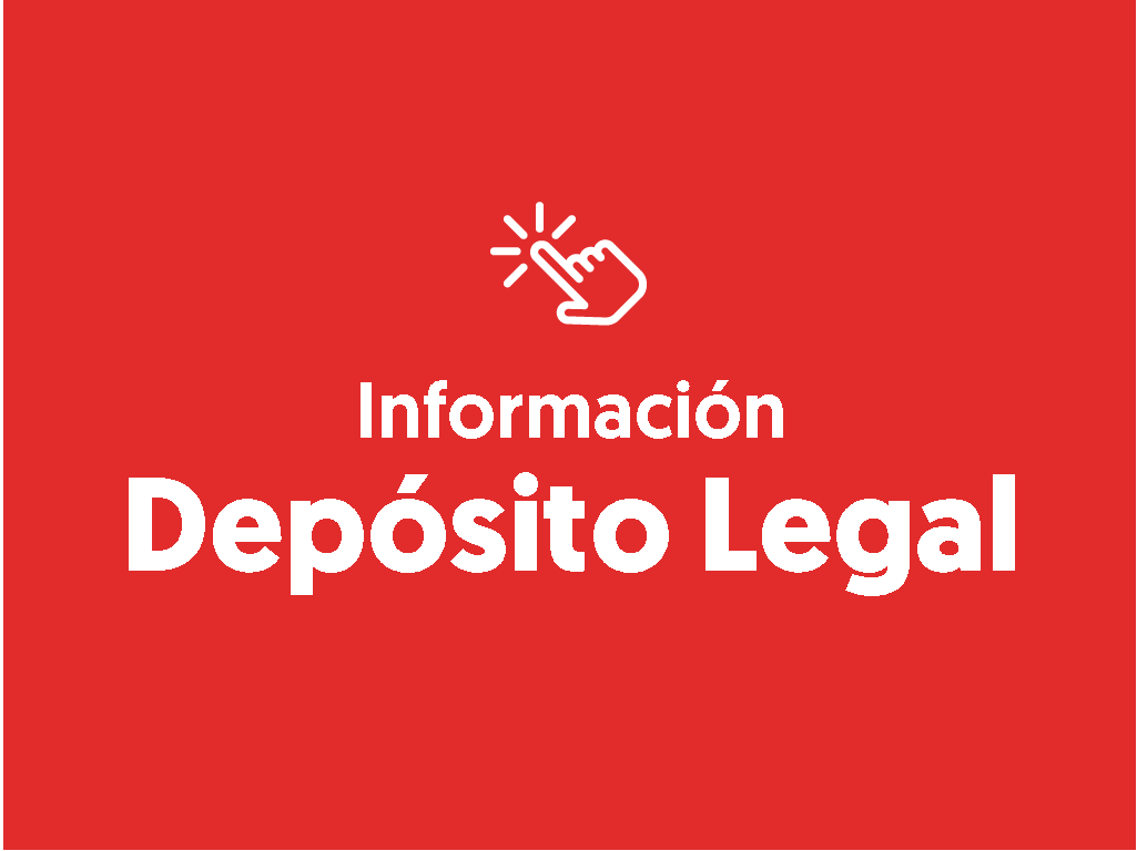 Infórmate sobre el Depósito Legal aquí