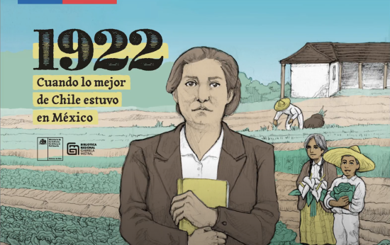 “1922, cuando lo mejor de Chile estuvo en México”